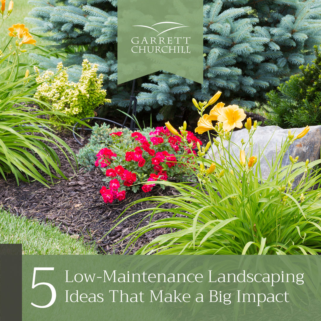 You are currently viewing Five Low-Maintenance Landscaping Ideas That Make a Big Impact