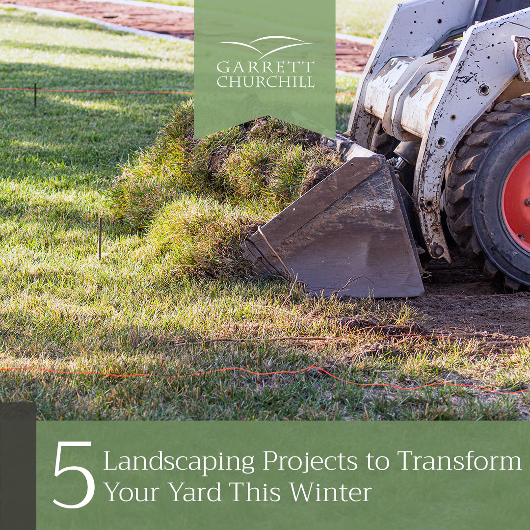 You are currently viewing 5 Landscaping Projects to Transform Your Yard This Winter