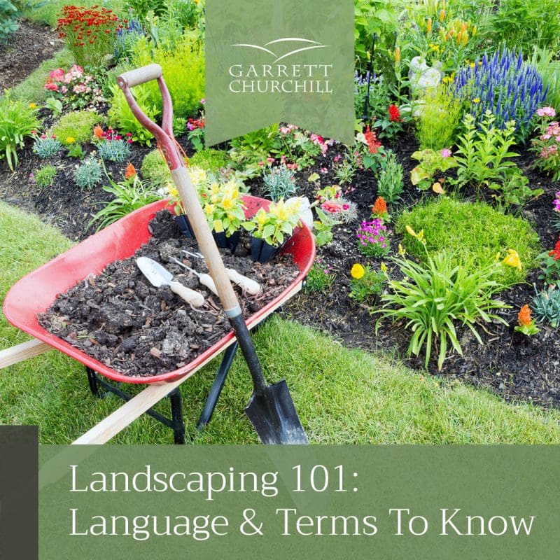 Landscaping 101: Language & Terms to Know