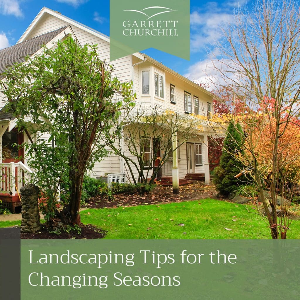 Landscaping Tips for the Changing Seasons
